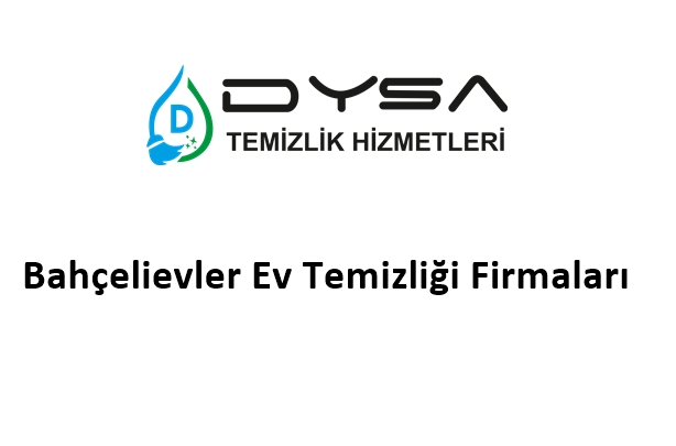 Bahçelievler Ev Temizliği Firmaları