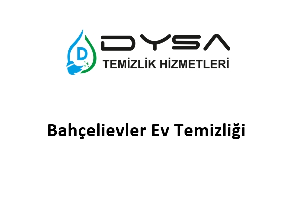 Bahçelievler Ev Temizliği