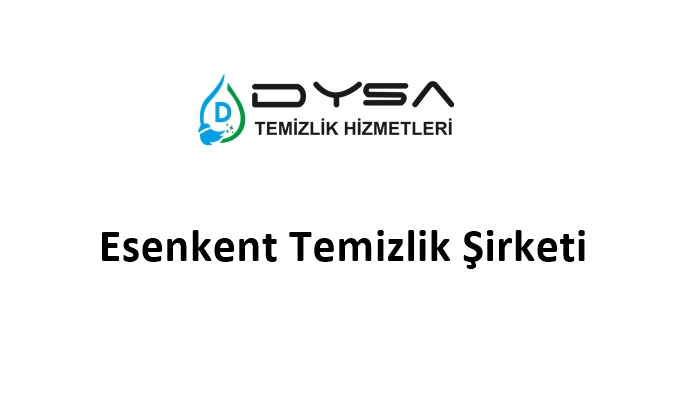 Esenkent Temizlik Şirketi