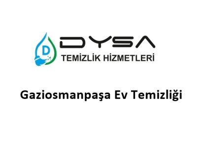 Gaziosmanpaşa Ev Temizliği