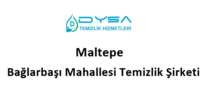 Maltepe Bağlarbaşı Mahallesi Temizlik Şirketi