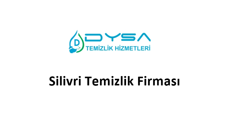 Silivri Temizlik Firması