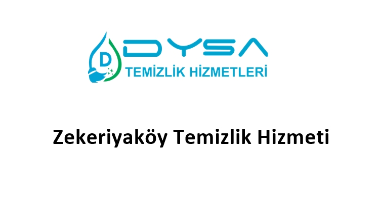 Zekeriyaköy Temizlik Hizmeti